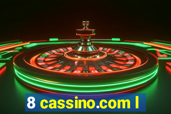 8 cassino.com l